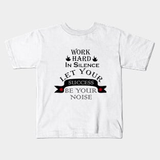 WORK HARD Kids T-Shirt